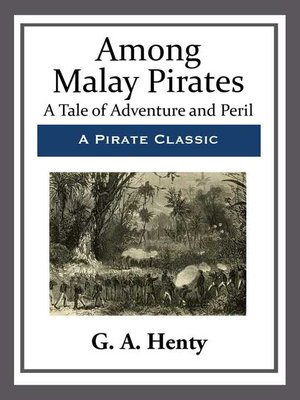 cover image of Among Malay Pirates